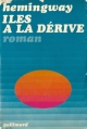Couverture Îles à la dérive Editions Gallimard  (Soleil) 1971