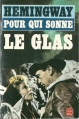 Couverture Pour qui sonne le glas Editions Le Livre de Poche 1984