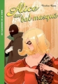 Couverture Alice au Bal Masqué Editions Hachette (Les classiques de la verte) 2006