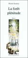 Couverture La forêt plénitude Editions Memor (Couleurs) 1997