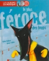 Couverture Le plus féroce des loups Editions Flammarion (Père Castor - Les albums en musique) 2013