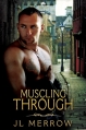 Couverture Muscling Through Editions Samhain Publishing 2011