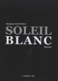 Couverture Soleil Blanc Editions Les Presses du midi 2013