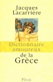Couverture Dictionnaire amoureux de la Grèce Editions Plon (Dictionnaire amoureux) 2001