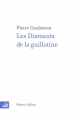 Couverture Les diamants de la guillotine Editions Robert Laffont 2003