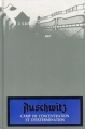 Couverture Auschwitz : Camp de concentration et d'extermination Editions Musée national Auschwitz-Birkenau 2007