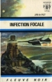 Couverture Dr Alan, tome 03 : Infection focale Editions Fleuve (Noir - Anticipation) 1973