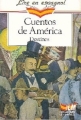 Couverture Cuentos de América. Destinos Editions Le Livre de Poche (Lire en espagnol) 1990