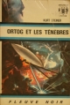 Couverture Ortog et les ténèbres Editions Fleuve (Noir - Anticipation) 1969