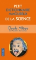 Couverture Petit dictionnaire amoureux de la science Editions Pocket 2013