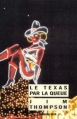 Couverture Le Texas par la queue Editions Rivages (Noir) 1990