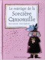 Couverture Camomille, tome 5 : Le Mariage de la sorcière Camomille Editions Le Sorbier 2002