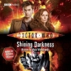 Couverture Doctor Who: Shining Darkness Editions AudioGO 2009