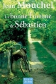 Couverture La bonne fortune de Sébastien Editions de Borée 2013