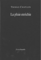Couverture La pluie enrichie Editions L'Arachnoïde 2013