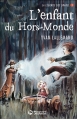 Couverture La légende des Drakel, tome 1 : L'enfant du Hors-Monde Editions Magnard 2005