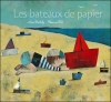 Couverture Les Bateaux de papier Editions Gautier-Languereau (Les Beaux albums) 2005