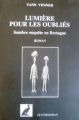 Couverture Lumière pour les oubliés Editions Le Cormoran 2009