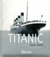 Couverture Titanic 1912-2012 Editions Sélection du Reader's digest 2012