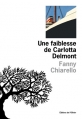 Couverture Une faiblesse de Carlotta Delmont Editions de l'Olivier 2013