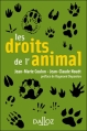 Couverture Les droits de l'animal Editions Dalloz (A savoir) 2009