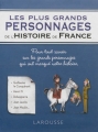 Couverture Les Plus Grands Personnages de l'Histoire de France Editions Larousse (Histoire de France Illustrée) 2013