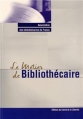 Couverture Le métier de bibliothécaire Editions du Cercle de la librairie 2013