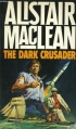 Couverture The dark Crusader Editions Fontana 1982