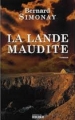 Couverture La Lande maudite Editions du Rocher 2008