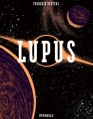 Couverture Lupus, intégrale Editions Atrabile 2011