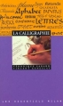 Couverture La calligraphie Editions Milan (Les essentiels) 1999