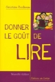 Couverture Donner le goût de lire Editions Le Sorbier 2001