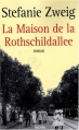 Couverture La Maison de Rothschildallee Editions du Rocher (Grands romans) 2008