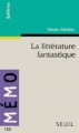 Couverture La littérature fantastique Editions Seuil (Mémo) 2000