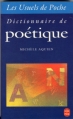 Couverture Dictionnaire de poétique Editions Le Livre de Poche (Les Usuels de Poche) 1993