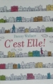 Couverture C'est Elle ! Editions France Loisirs 2013