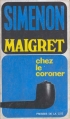 Couverture Maigret chez le coroner Editions Le Livre de Poche 1949