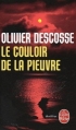 Couverture Le couloir de la pieuvre Editions Le Livre de Poche (Thriller) 2011
