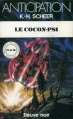 Couverture Département Anti-Espionnage Scientifique, tome 30 : Le cocon-psi Editions Fleuve (Noir - Anticipation) 1982