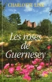 Couverture Les roses de Guernesey Editions Les Presses de la Cité 2004