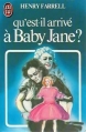 Couverture Qu'est-il arrivé à Baby Jane ? Editions J'ai Lu 1982