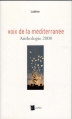 Couverture Voix de la Méditerranée 2008 Editions Clapàs 2008
