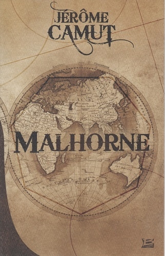 Couverture Malhorne, tome 1 : Le Trait d'union des mondes