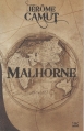 Couverture Malhorne, tome 1 : Le Trait d'union des mondes Editions Bragelonne (10e anniversaire) 2013