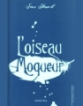 Couverture L'Oiseau moqueur Editions Calmann-Lévy 2006