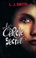 Couverture Le cercle secret, tome 1 : L'Initiation Editions Hachette (Black Moon) 2010