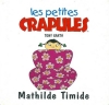 Couverture Les petites crapules : Mathilde Timide Editions Atlas 2001