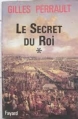 Couverture Le Secret du Roi, tome 1 Editions Fayard 1992
