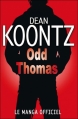 Couverture Odd Thomas, Le manga officiel Editions Music And Entertainment Books 2010