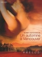 Couverture Un automne à Vancouver Editions Harlequin (Prélud') 2008